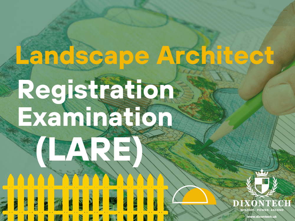 LANDSCAPE ARCHITECT REGISTRATION EXAMINATION (LARE)